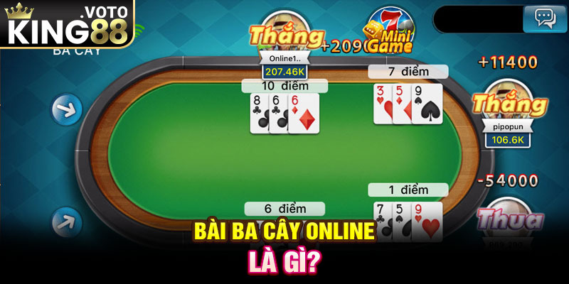 Bài ba cây online là gì?