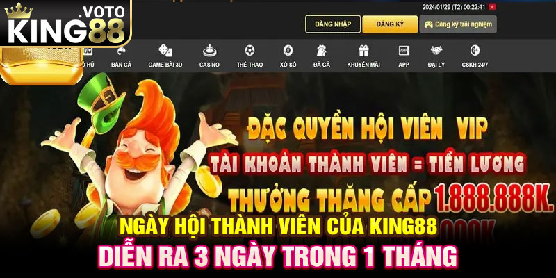 Ngày hội thành viên của King88 diễn ra 3 ngày trong 1 tháng