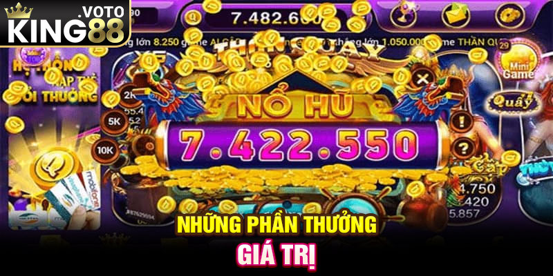 Những phần thưởng giá trị