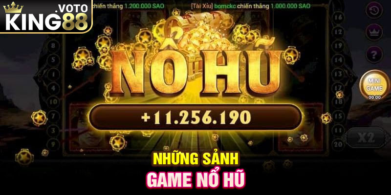 Những sảnh game nổ hũ