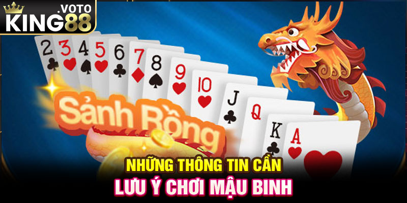 Những thông tin cần lưu ý chơi mậu binh